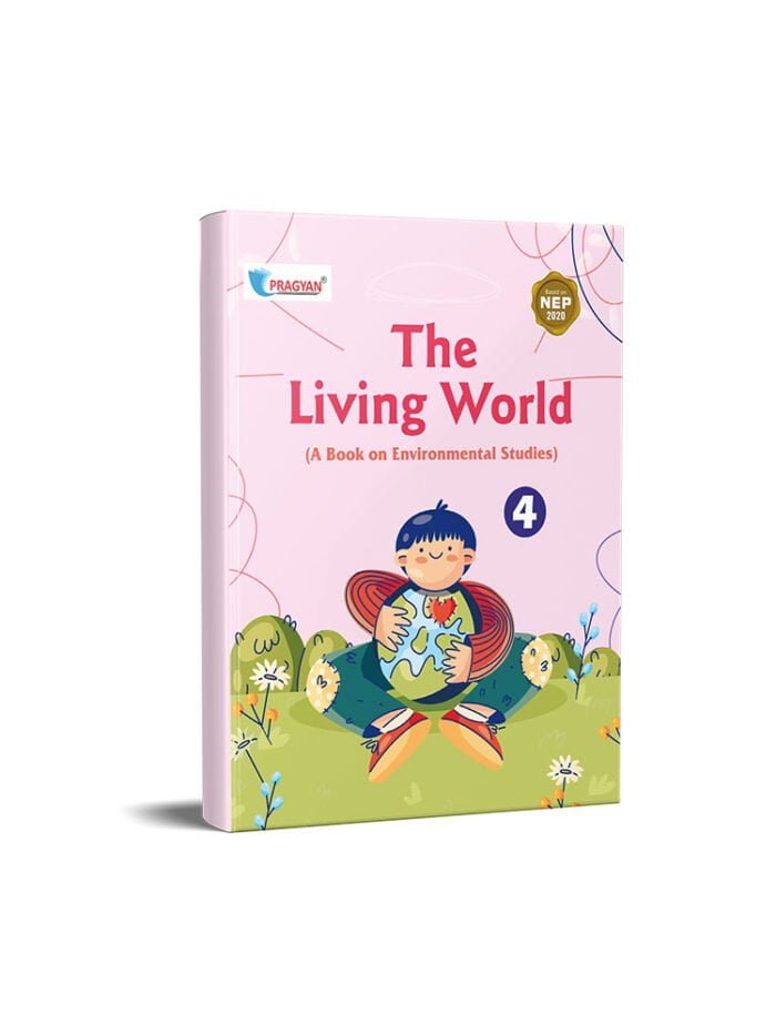 Pragyan Series The Living World EVS Class 4