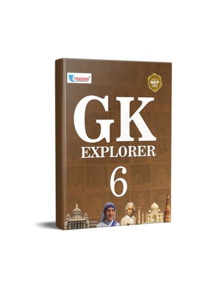 Pragyan Series GK Explorer Class 6